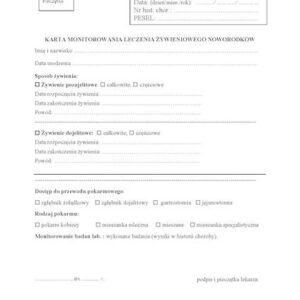 NFZ-62 Karta kwalifikacji do żywienia pozajelitowego i/lub dojelitowego noworodka A4a/bl.100k