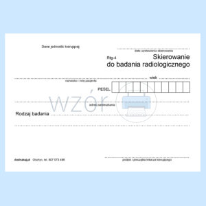 RTG-4 Skierowanie do badania radiologicznego A6a/bl.100k