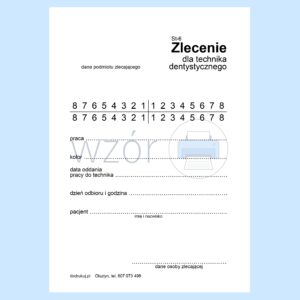 ST-6 Zlecenie dla technika dentystycznego A6a,bl.100k