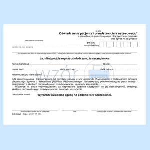 W-275 Oświadczenie pacjenta / przedstawiciela ustawowego o prawidłowym przechowywaniu i transporcie szczepionki A5a/bl.100k